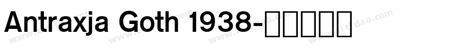 Antraxja Goth 1938字体转换